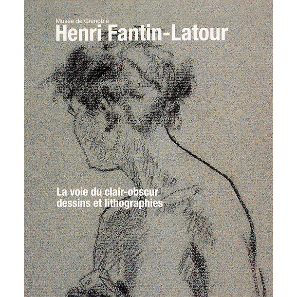 Henri Fantin-Latour, la voie du clair-obscur