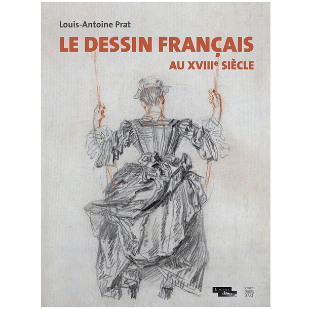 Le dessin français au XVIIIe siècle