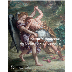 Une lutte moderne, de Delacroix à nos jours - Catalogue d'exposition