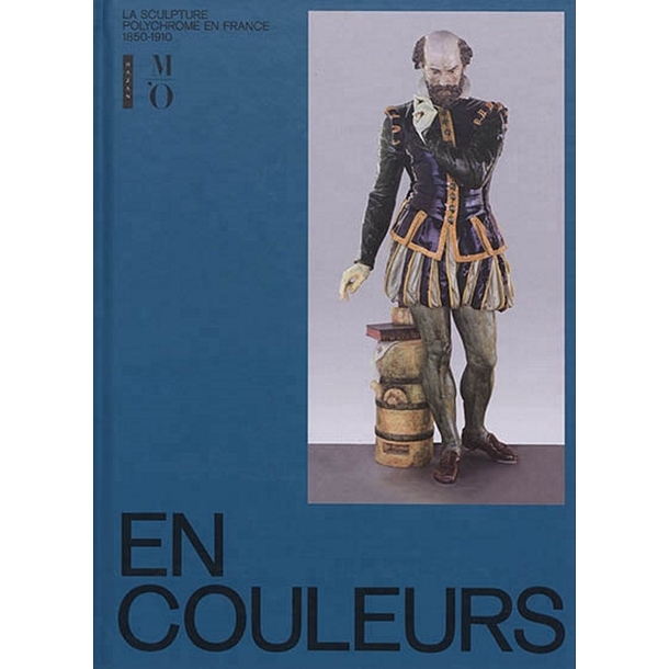 En couleurs : la sculpture polychrome en France 1850-1910