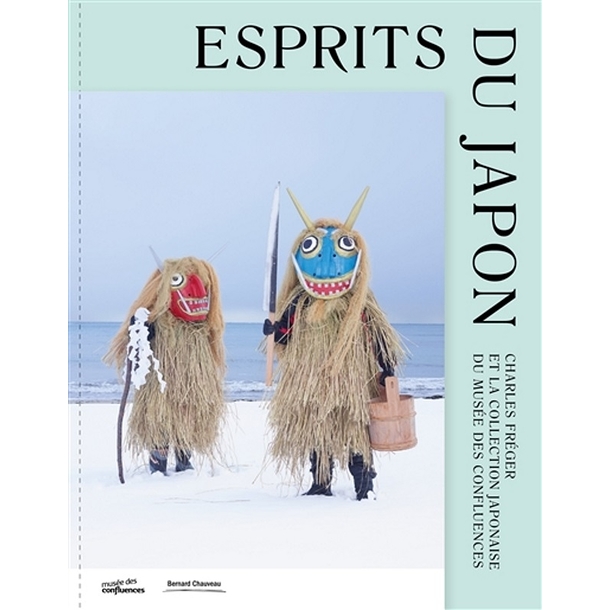 Esprits du Japon. Charles Fréger et la collection japonaise du musée des Confluences - Catalogue d'exposition