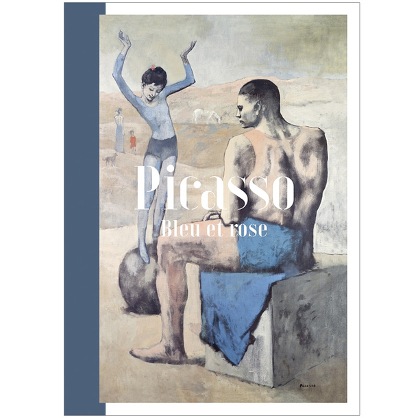 Picasso Bleu et rose - Exhibition catalogue