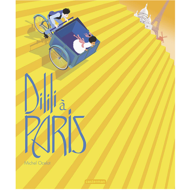 Dilili à Paris - Le petit album du film