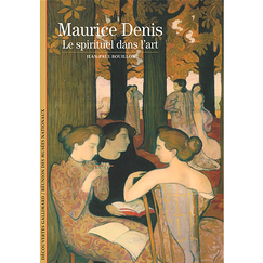 Maurice Denis - Le spirituel dans l'art