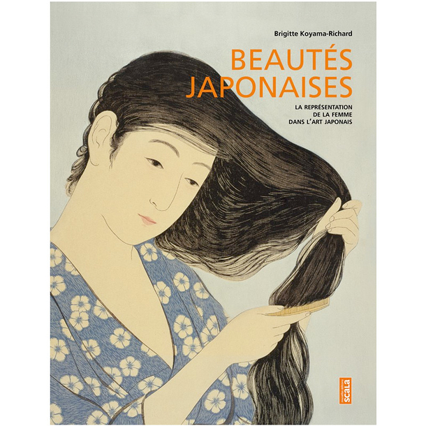 Beautés japonaises. La représentation de la femme dans l'art japonais