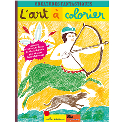 L'Art à colorier - Créatures fantastiques