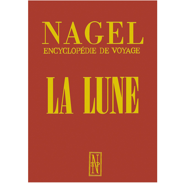 La Lune - Encyclopédie de voyage Nagel