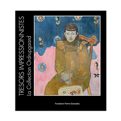 Trésors impressionnistes - La collection Ordrupgaard - Catalogue d'exposition