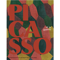 Picasso and war - Exhibition catalogue