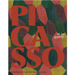 Picasso and war - Exhibition catalogue