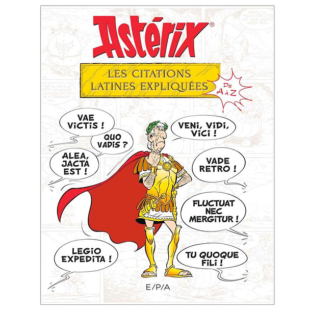 Asterix. The Latin quotations explained