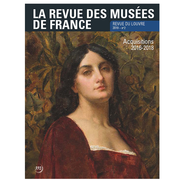 Revue des musées de France n°2-2019 - Revue du Louvre - French