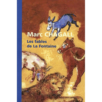Fables Jean de La Fontaine illustrées par Marc Chagall