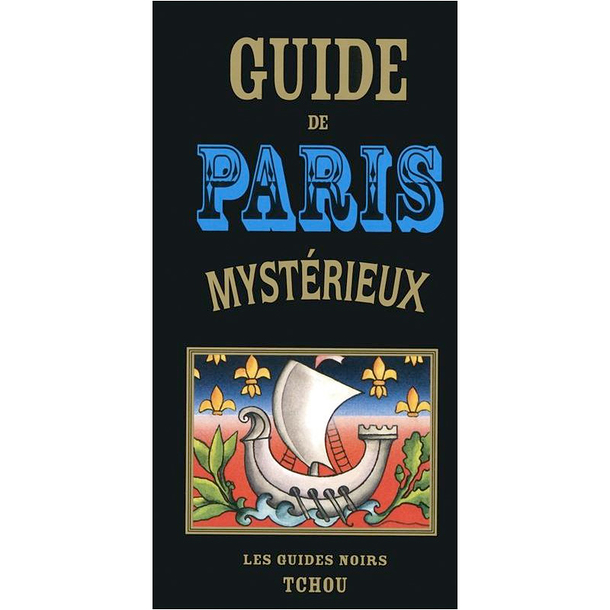 Guide de Paris mystérieux