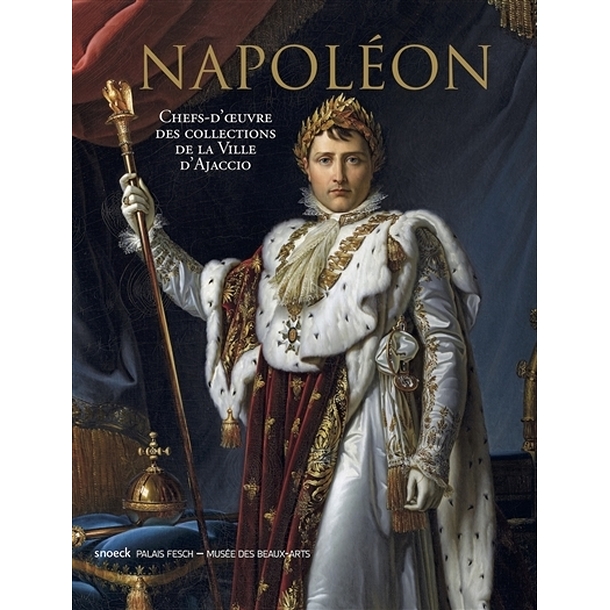 Napoleon masterpieces from the collections