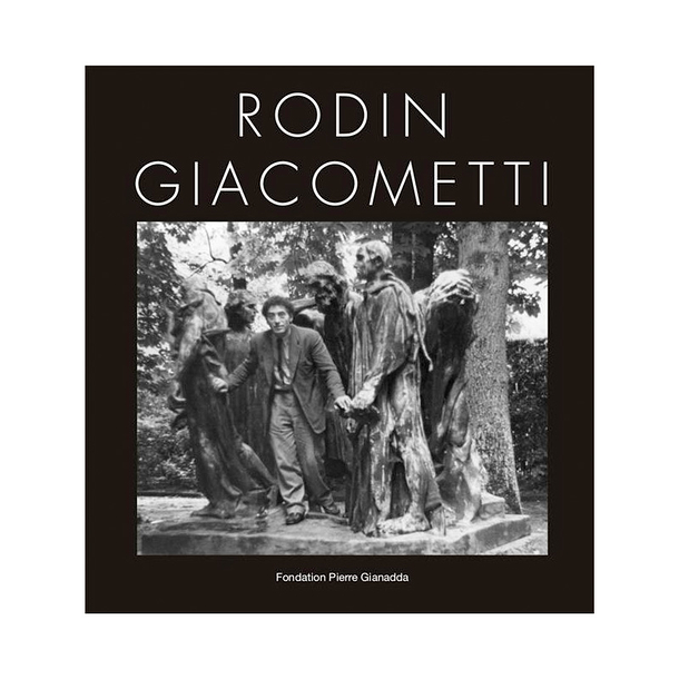 Rodin-Giacometti - Catalogue d'exposition