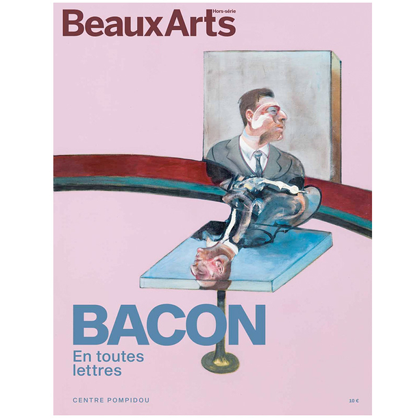 Revue Beaux Arts Hors-Série / Bacon en toutes lettres