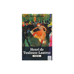 Henri de Toulouse-Lautrec, peintre