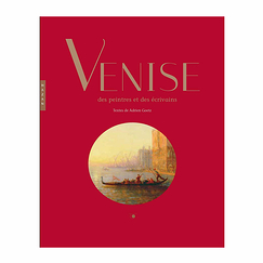 Venise des peintres et des écrivains