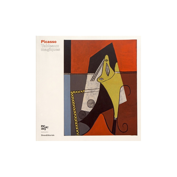Picasso Tableaux magiques - Album de l'exposition