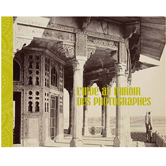 India, through the mirror of photography - Exhibition catalogue