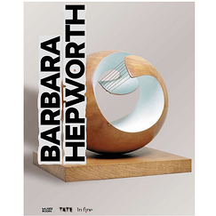 Barbara Hepworth - Catalogue d'exposition