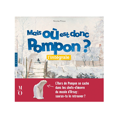 Mais où est donc Pompon ? L'intégrale