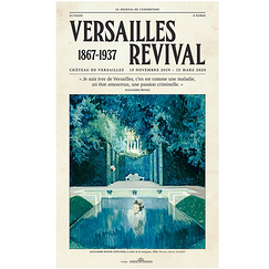 Versailles Revival 1867-1937 - The exhibition journal