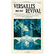 Versailles Revival 1867-1937 - Le journal de l'exposition (Anglais)