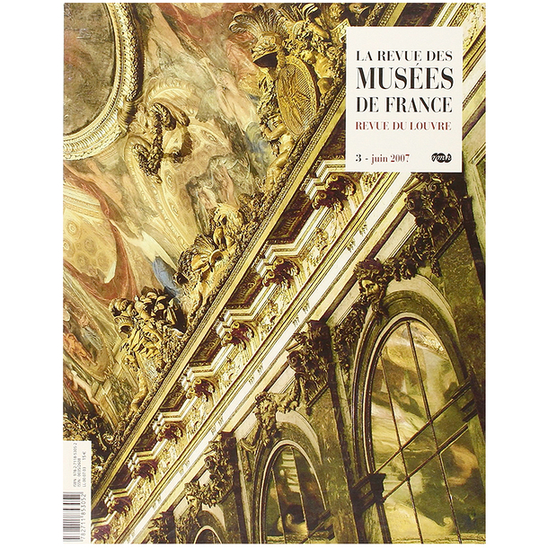 Revue des musées de France n°3-2007 - Revue du Louvre