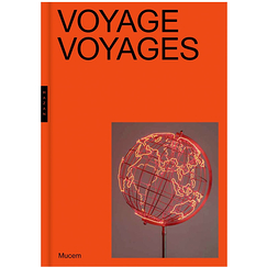 Voyage, voyages - Exhibition catalogue