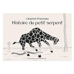 Histoire du petit serpent - Léopold Chauveau