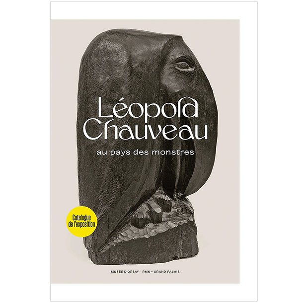 Léopold Chauveau - The land of monsters - Exhibition catalogue