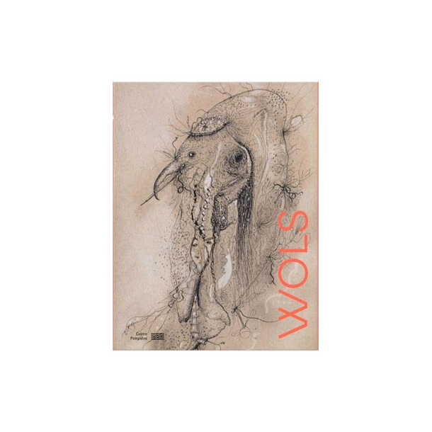 Wols - Catalogue d'exposition