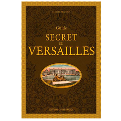 Versailles Secret Guide