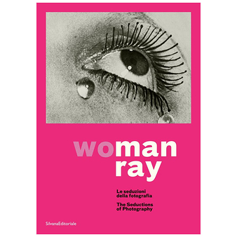 Wo | Man Ray - Les séductions de la photographie - Catalogue d'exposition