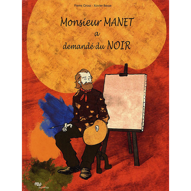 Album Monsieur Manet a demandé du noir