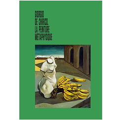 Giorgio de Chirico. La peinture métaphysique - Catalogue d'exposition