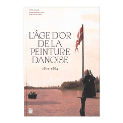 L'Âge d'or de la peinture danoise (1801-1864) - Catalogue d'exposition