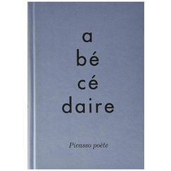 Alphabet. Picasso poet - Exhibition catalogue