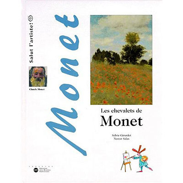 Les chevalets de Monet