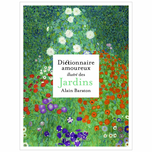 Illustrated love dictionary of gardens