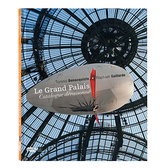 Le Grand Palais Catalogue déraisonné