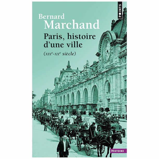 Paris, history of a city (19th-20th century)