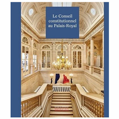 Le Conseil constitutionnel au Palais-Royal