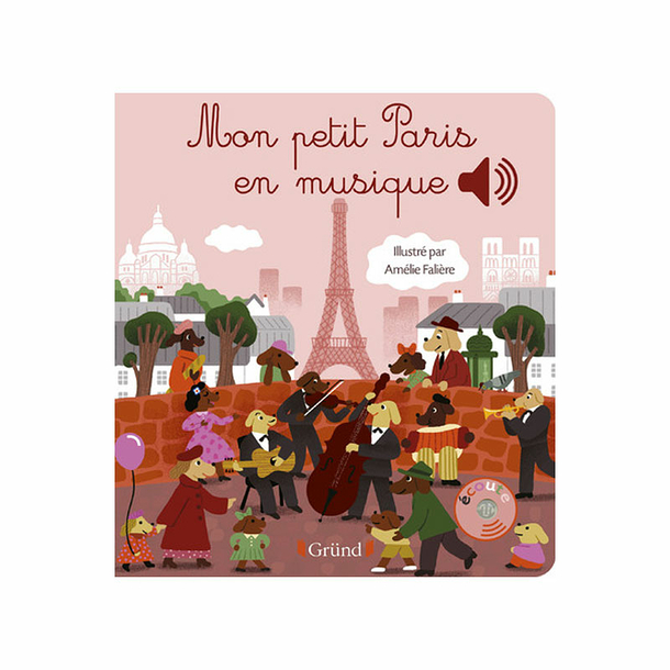Mon petit Paris en musique - Livre sonore avec 6 puces
