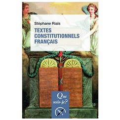 Textes constitutionnels français - Que sais-je?