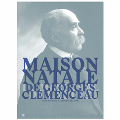 Maison natale de Georges Clemenceau et du Maréchal de Lattre - Musée national Clemenceau - De Lattre