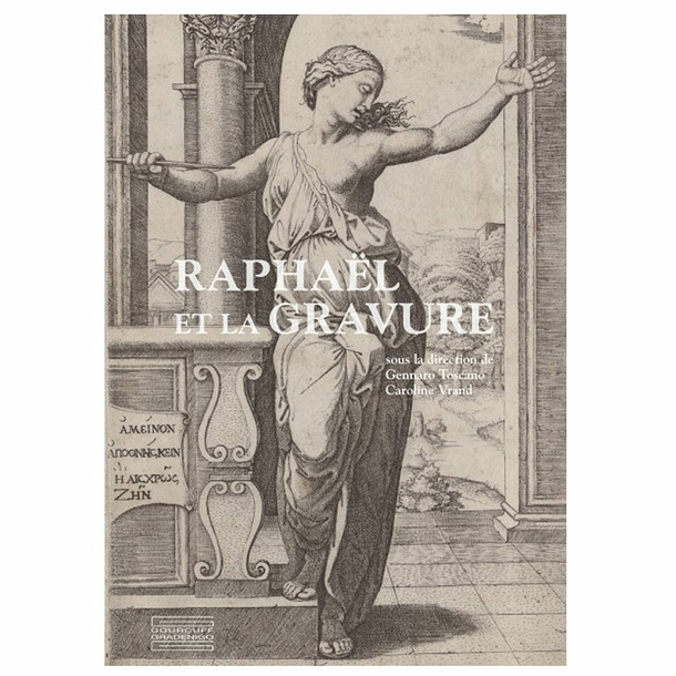 Raphaël et la gravure - Catalogue d'exposition