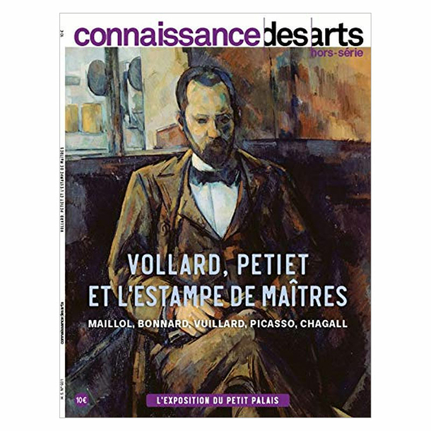 Revue Connaissance des arts Hors-série / Vollard, Petiet et l'estampe de maîtres - Maillol, Bonnard, Vuillard, Picasso, Chagall
